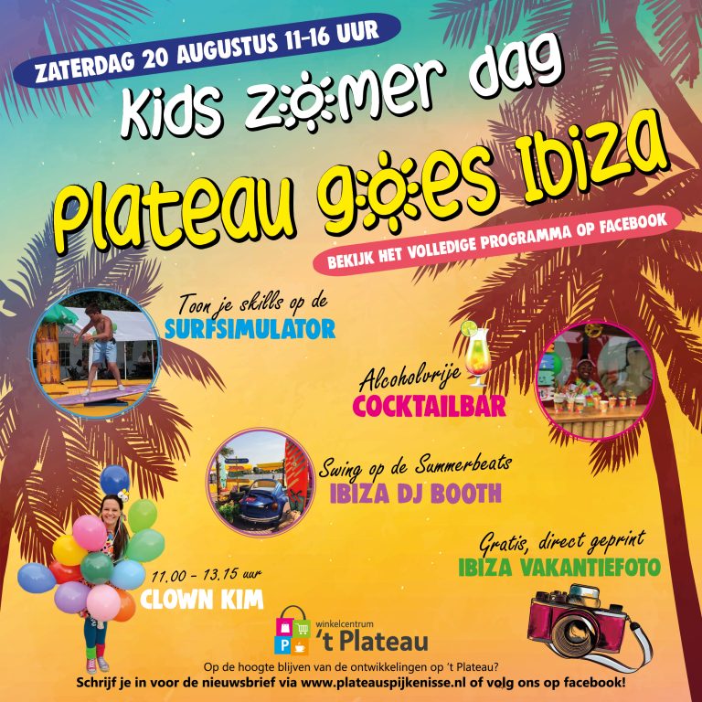 20 augustus, Plateau goes Ibiza